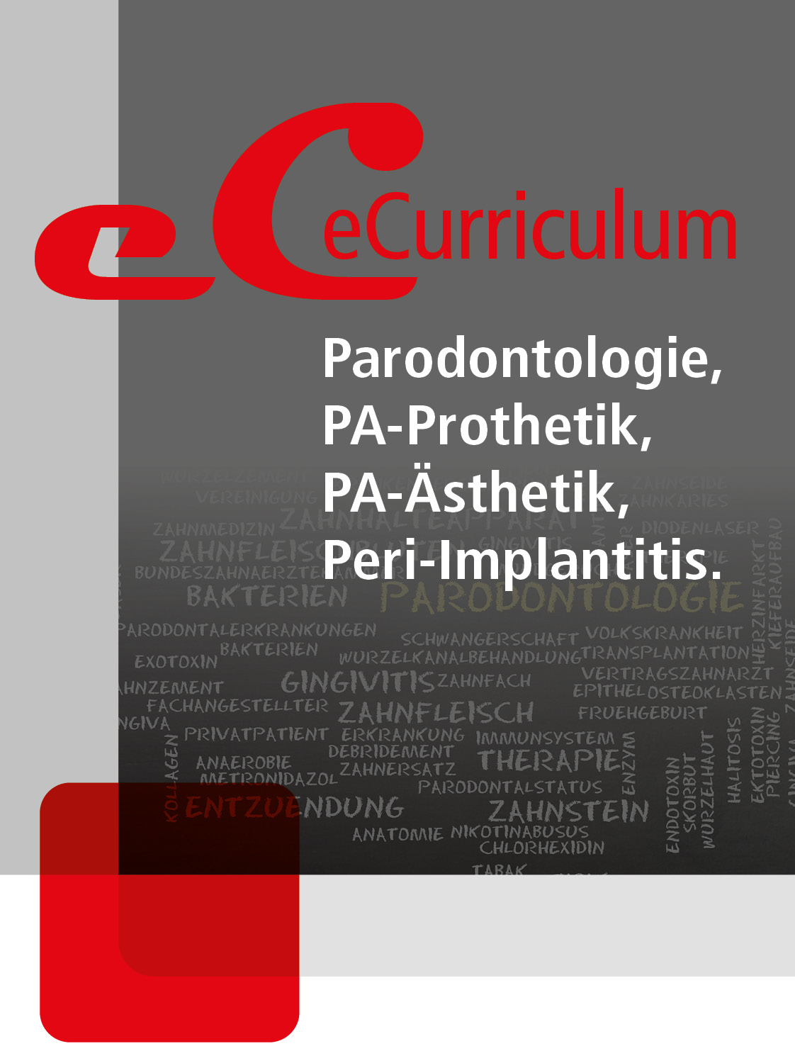 Parodontologie, PA-Prothetik, PA-Ästhetik, Peri-Implantitis